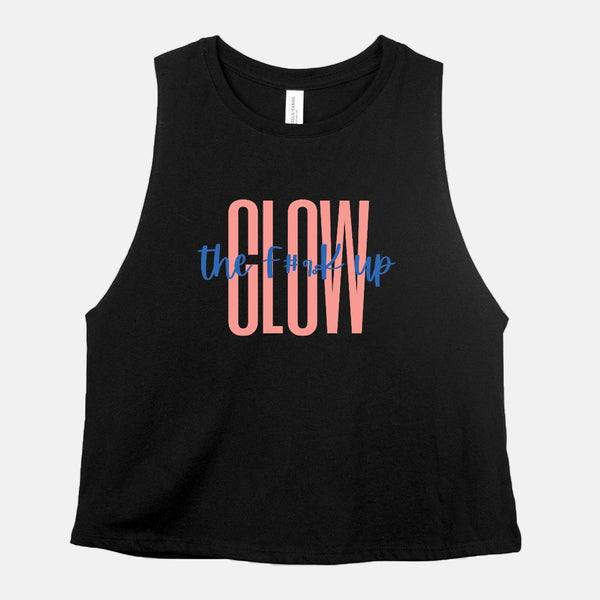 Glow the F#&k Up Racerback Cropped Tank